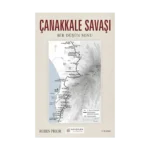 Çanakkale Savaşı - Bir Düşün Sonu