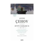 Anton Çehov Bütün Eserleri IX 1895-1897