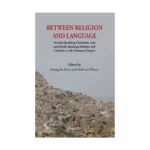 Between Religion And Language