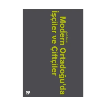 Modern Ortadoğu’da İşçiler ve Köylüler