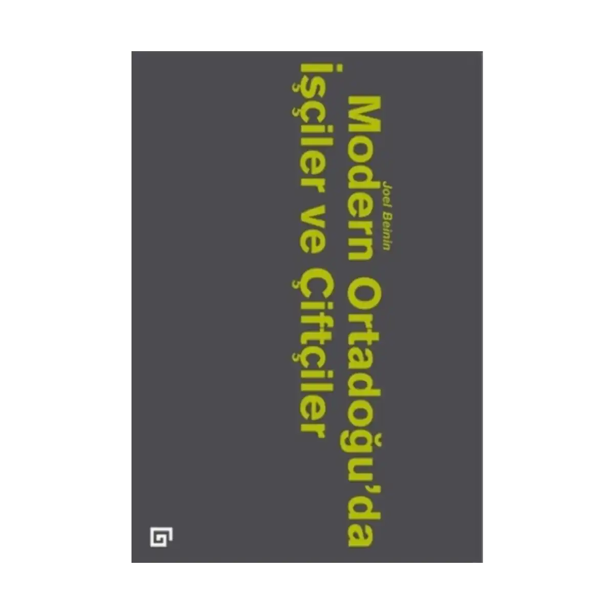 914d5-modern-ortadogu-da-isciler-ve-koyluler-1-1.webp Modern Ortadoğu’da İşçiler ve Köylüler - Görsel 1