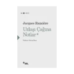 Uzlaşı Çağına Notlar