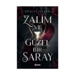 Zalim ve Güzel Bir Saray