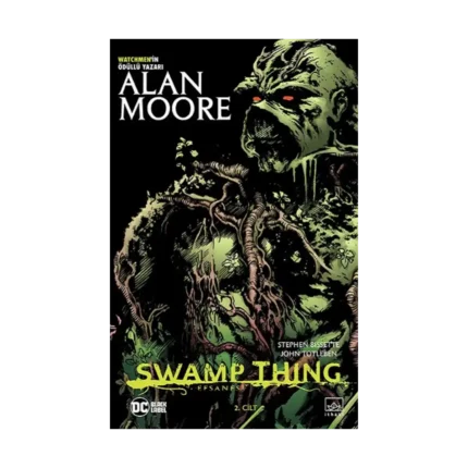 Swamp Thing Efsanesi 2. Cilt