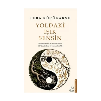 Yoldaki Işık Sensin