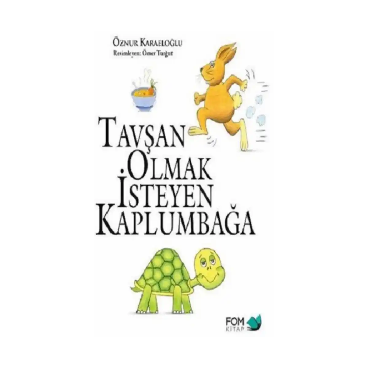 91ad3-tavsan-olmak-isteyen-kaplumbaga-1-1.webp Tavşan Olmak İsteyen Kaplumbağa - Görsel 1