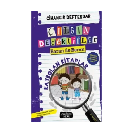 Kaybolan Kitaplar - Çılgın Dedektifler Baran ile Beren (Ciltli)