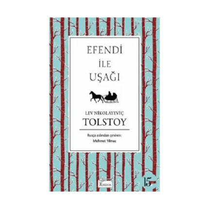 Efendi ile Uşağı  (Bez Ciltli )