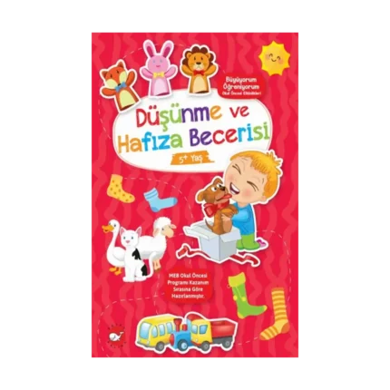 Düşünme ve Hafıza Becerisi (5+ Yaş) - Büyüyorum Öğreniyorum Okul Öncesi Etkinlikleri