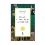 İslam, Aydınlanma Ve Gelecek