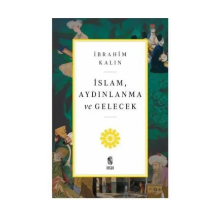 İslam, Aydınlanma Ve Gelecek
