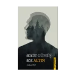 Sükut Gümüş Söz Altın