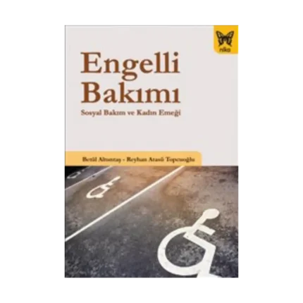 Engelli Bakımı