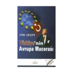 Türkiye'nin Avrupa Macerası