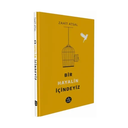 Bir Hayalin İçindeyiz
