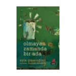 Olmayan Zamanda Bir Ada