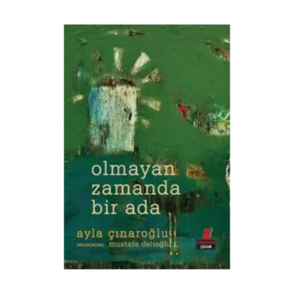 Olmayan Zamanda Bir Ada
