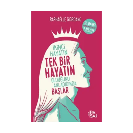 İkinci Hayatın Tek bir Hayatın Olduğunu Anladığında Başlar