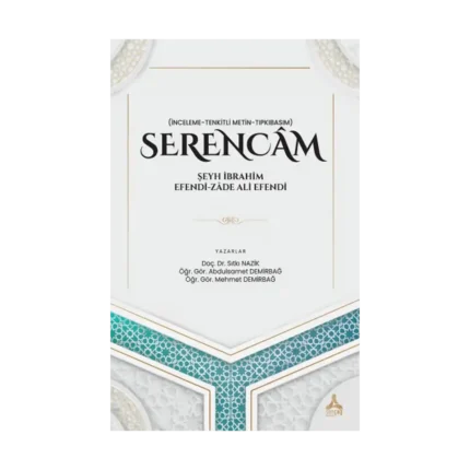 Serencam - Şeyh İbrahim Efendi Zade Ali Efendi