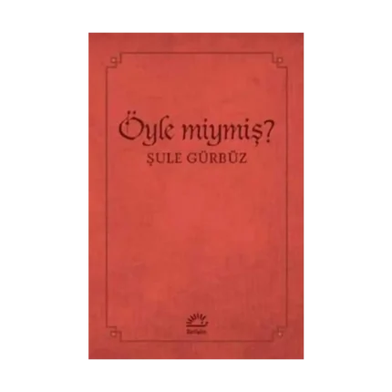 Öyle Miymiş?