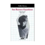 Sen Buranın Kışındasın – Günlükler (1964-1967)