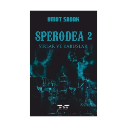 Sperodea 2 - Sırlar ve Kabuslar