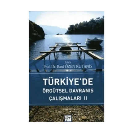 Türkiye’de Örgütsel Davranış Çalışmaları 2