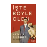 İşte Böyle Oldu