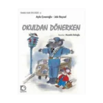 Okuldan Dönerken