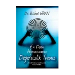 En Derin Hipnozumuz - Değersizlik İnancı