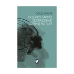 Düşünce Yapimiz Ve Demokrasi Üzerine Notlar