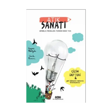 Atık Sanatı /Gündelik Nesnelere Yeniden Hayat Ver