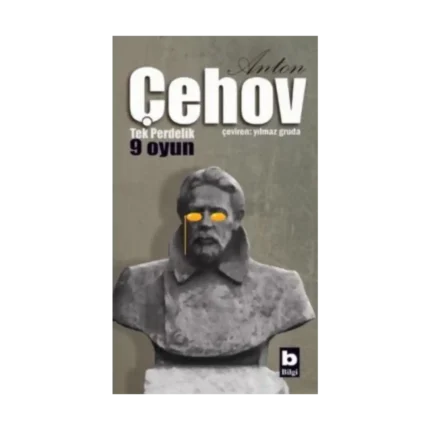 Anton Çehov Tek Perdelik 9 Oyun