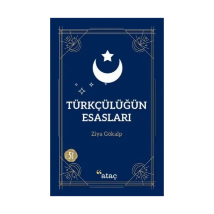 Türkçülüğün Esasları