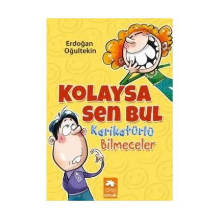 Kolaysa Sen Bul Karikatürlü Bilmeceler