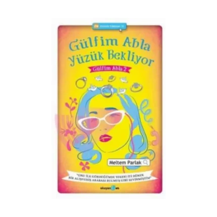 Gülfim Abla Yüzük Bekliyor