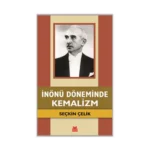 İnönü Döneminde Kemalizm