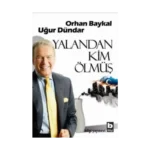 Yalandan Kim Ölmüş
