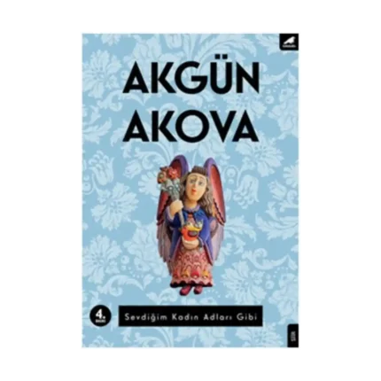 Sevdiğim Kadın Adları Gibi