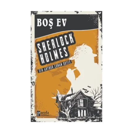 Boş Ev - Sherlock Holmes