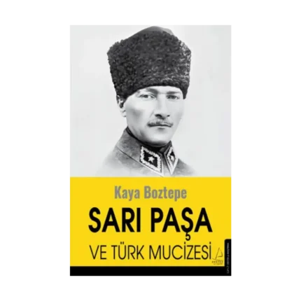 Sarı Paşa ve Türk Mucizesi