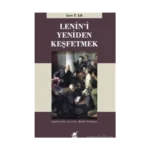 Lenin'i Yeniden Keşfetmek