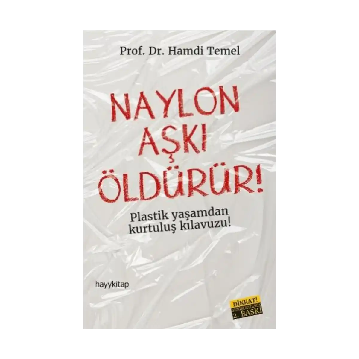 94c96-naylon-aski-oldurur-1-1.webp Naylon Aşkı Öldürür! - Görsel 1