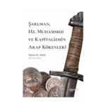 Şarlman, Hz. Muhammed ve Kapitalizmin Arap Kökenleri
