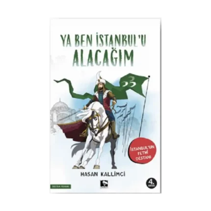 Ya Ben İstanbul'u Alacağım