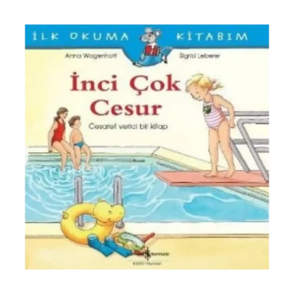 İlk Okuma Kitabım İnci Çok Cesur