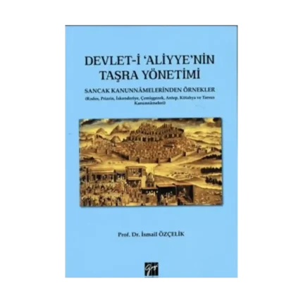 Devlet-i Aliyye'nin Taşra Yönetimi