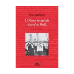 1. Dünya Savaşı'nda Rusya'nın Rolü