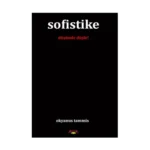 Sofistike (Düşünde Düşle!)