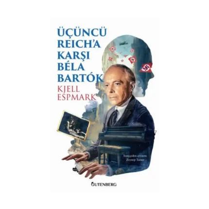 Üçüncü Reich'a Karşı Bela Bartok